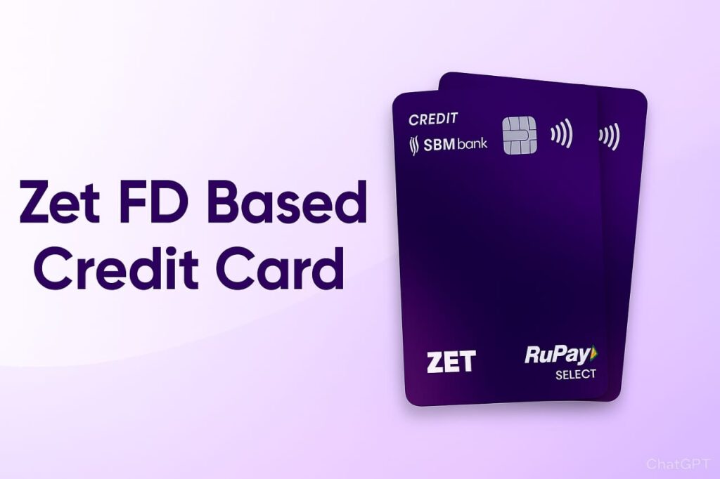 Zet FD Based Credit Card Kya Hai? Pura Jaankari Hindi Mein